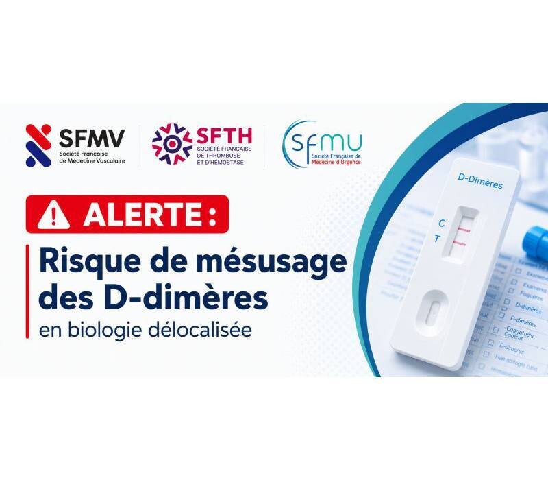 D-dimères : ALERTE